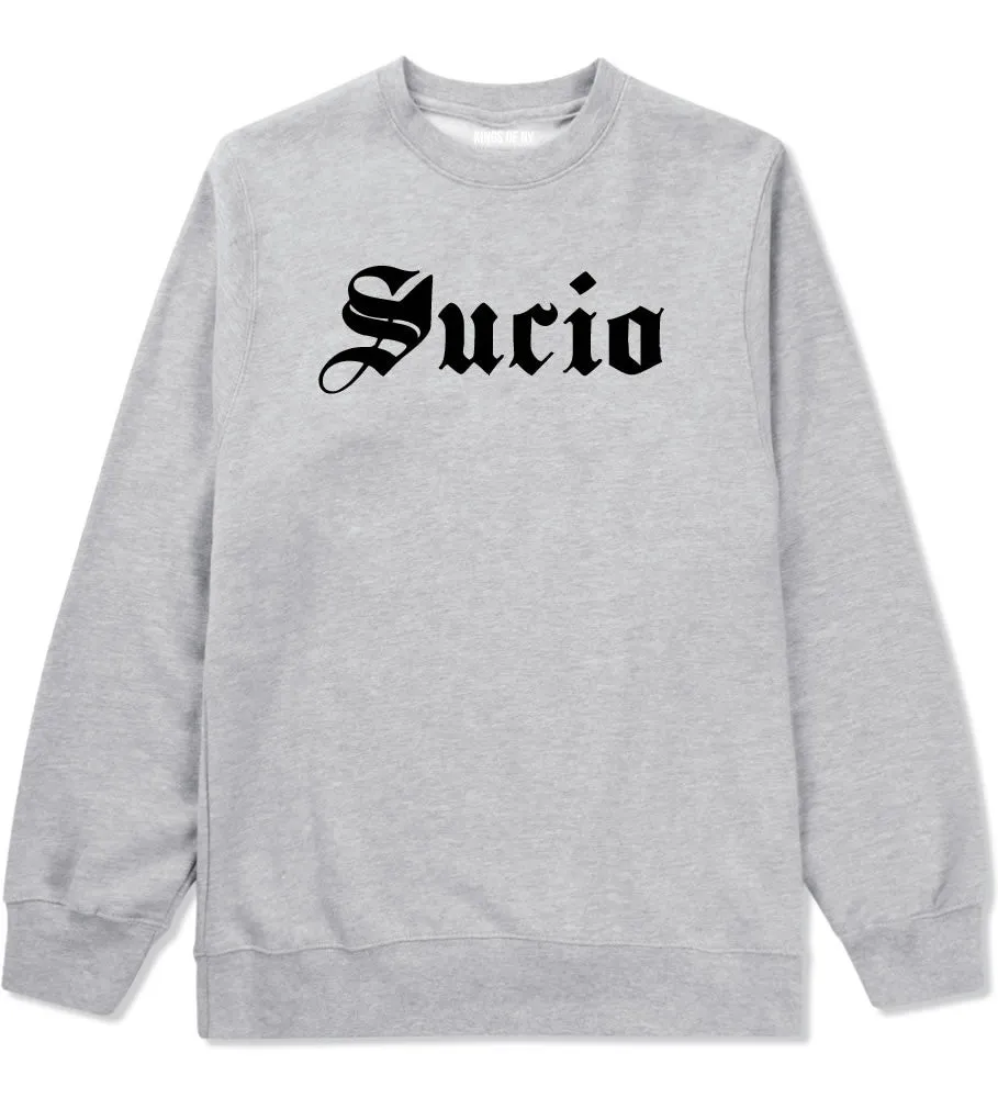 Sucio Dirty Crewneck Sweatshirt